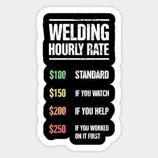 Welding Hourly Rate | Funny Welder Gift Sticker